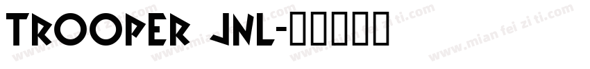 Trooper JNL字体转换